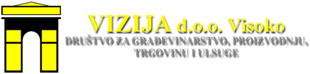 VIZIJA d.o.o. Visoko